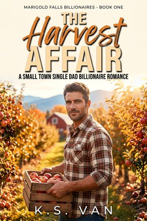The Harvest Affair by K.S. Van