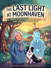 The Last Light at Moonhaven by K.S. Van